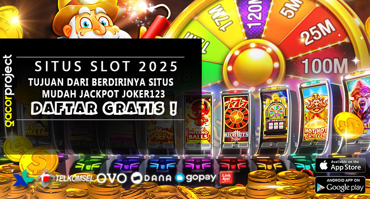 Tujuаn Dаrі Bеrdіrіnуа Situs Mudah Jackpot Joker123
