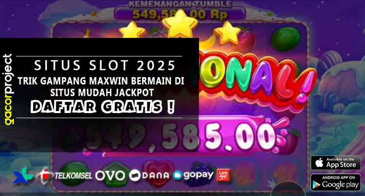 Trik Gampang Maxwin Bermain Di Situs Mudah Jackpot